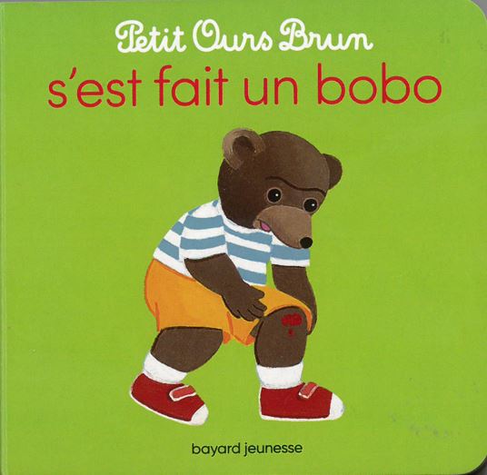 Petit ours brun s'est fait un bobo | Marie Aubinais. Auteur