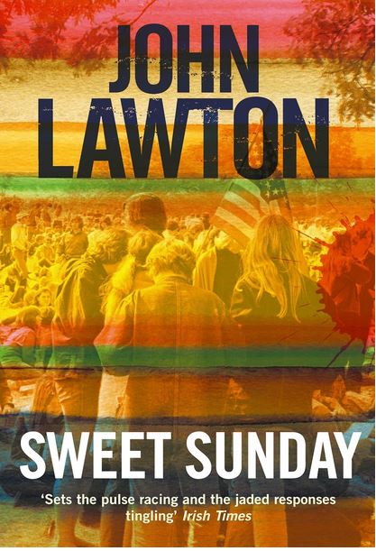 Sweet sunday | John Lawton (1949-....). Auteur
