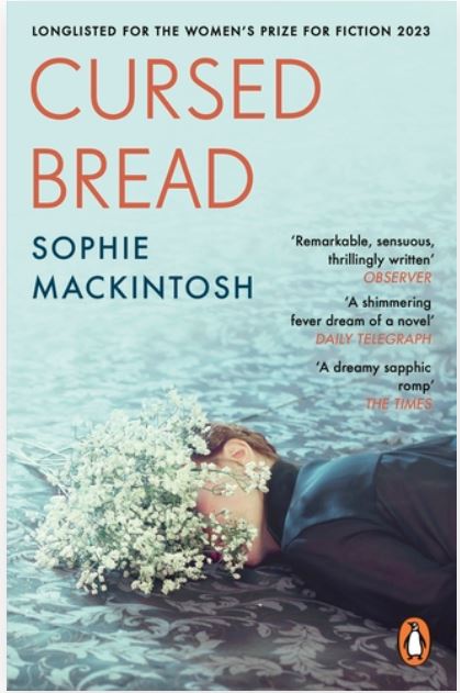 Cursed bread | Sophie Mackintosh (1988-....). Auteur