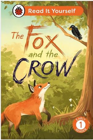 The fox and the crow | Ellen  Philpott. Antécédent bibliographique