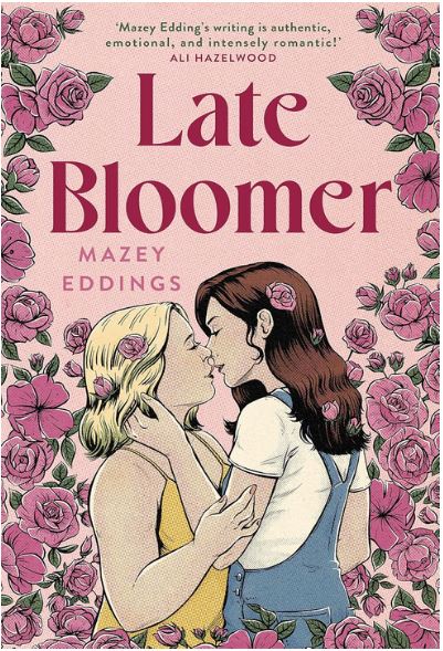 Late bloomer | Mazey Eddings. Auteur