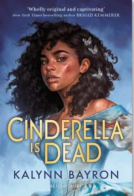 Cinderella is dead | Kalynn Bayron. Auteur
