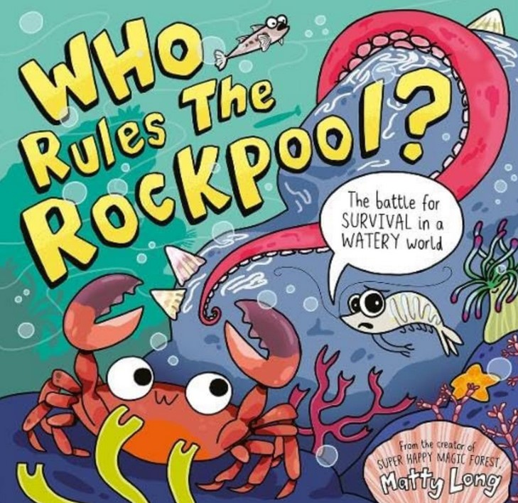 Who rules the rockpool ? | Matty Long. Auteur