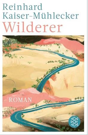 Wilderer : roman | Reinhard Kaiser-Mühlecker (1982-....). Auteur