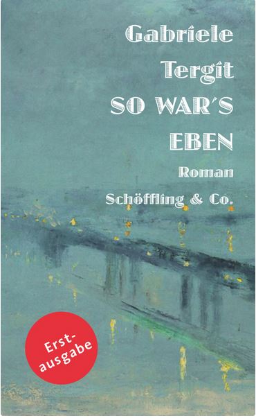 So war's eben : roman | Gabriele Tergit (1894-1982). Auteur
