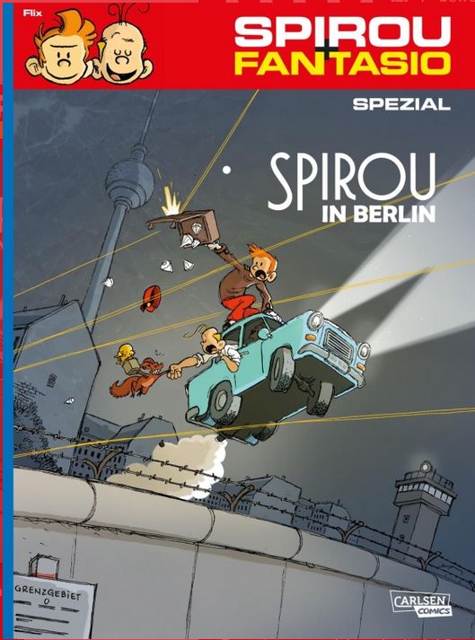 Spirou in Berlin | Flix (1976-....). Auteur. Illustrateur