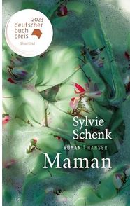 Maman : roman | Sylvie Schenk (1944-....). Auteur
