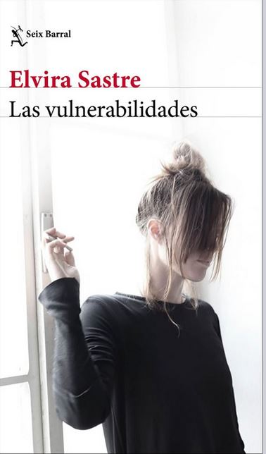 Las vulnerabilidades | Elvira Sastre (1992-....). Auteur