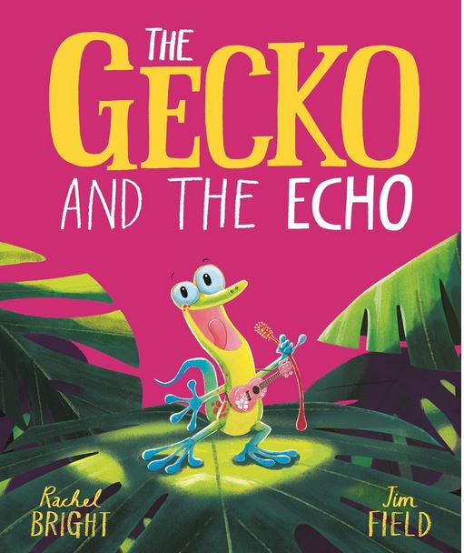 The gecko and the echo | Rachel  Bright (19..). Auteur