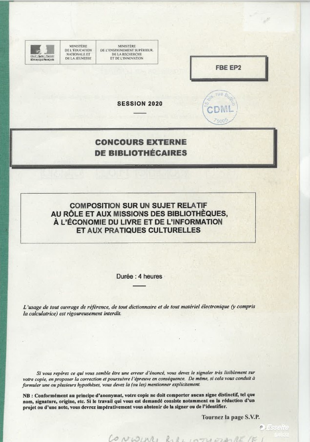 Concours externe de bibliothécaires : session 2020 : composition sur un sujet relatif au rôle et aux missions des bibliothèques, à l'économie du livre et de l'information et aux pratiques culturelles : [sujet] | France. Ministère de l'éducation nationale et de la jeunesse