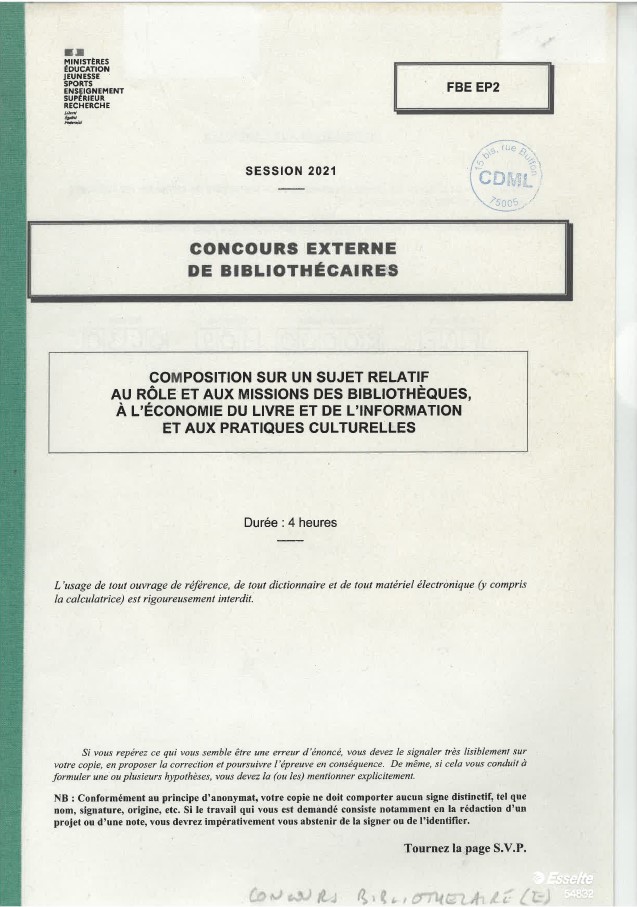 Concours externe de bibliothécaires : session 2021 : composition sur un sujet relatif au rôle et aux missions des bibliothèques, à l'économie du livre et de l'information et aux pratiques culturelles : [sujet] | France. Ministère de l'éducation nationale, de la jeunesse et des sports