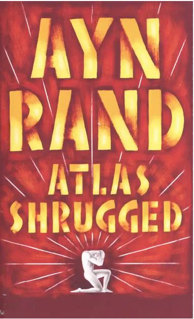Atlas Shrugged | Ayn Rand (1905-1982). Auteur