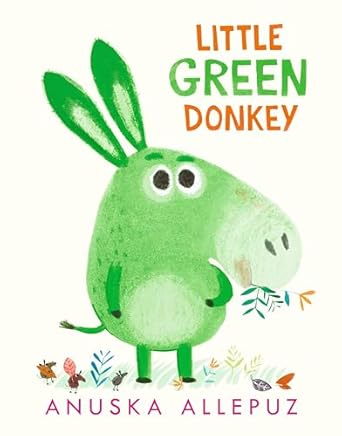 Little green donkey | Anuska Allepuz (1979-....). Auteur. Illustrateur
