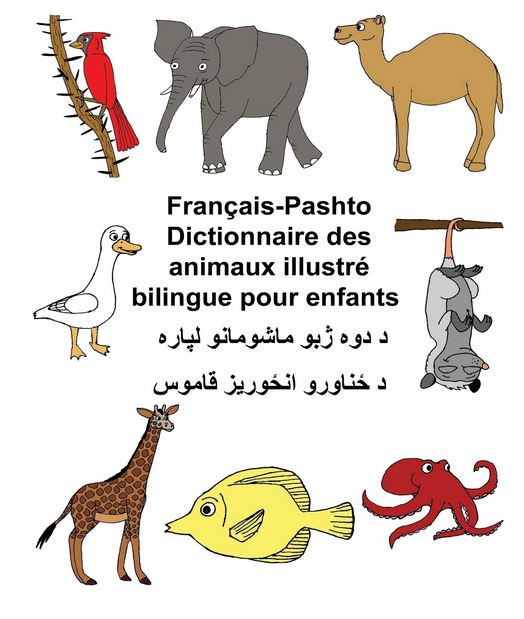 Dictionnaire des animaux illustré bilingue pour enfants : français-pashto | Richard Carlson. Auteur