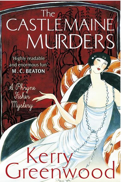 The Castlemaine murders | Kerry Greenwood (1954-....). Auteur