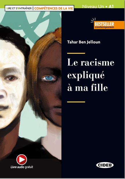 Le racisme expliqué à ma fille | Jérôme Lechevalier. Adaptateur