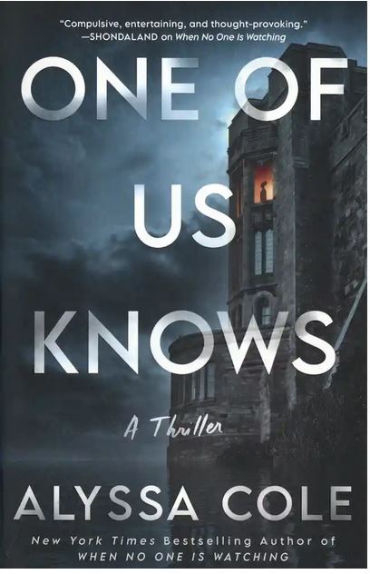 One of us knows : a thriller | Alyssa Cole. Auteur