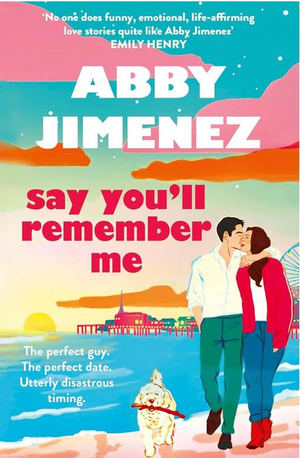 Say you'll remember me | Abby Jimenez. Auteur