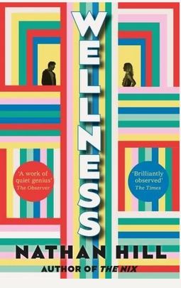 Wellness | Nathan Hill (1976-....). Auteur