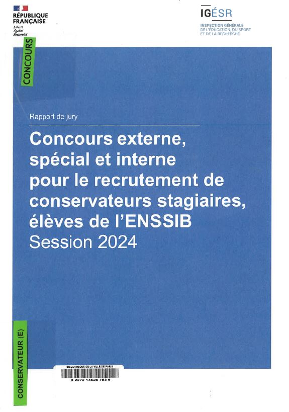 Concours externe, spécial et interne pour le recrutement de conservateurs stagiaires, élèves de l'École nationale supérieure des sciences de l'information et des bibliothèques : fonction publique d'État : session 2024 | France (Ministère de la jeunesse, de l'éducation nationale et de la recherche). Éditeur scientifique