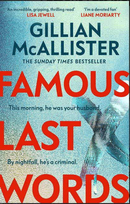 Famous last words | Gillian McAllister (1985-....). Auteur