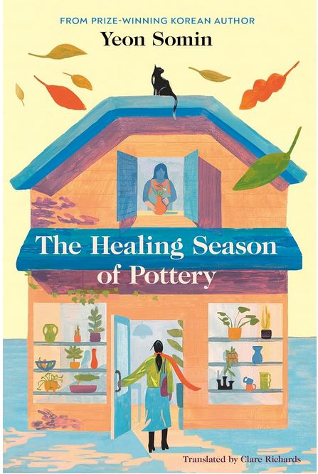 The healing season of pottery | Somin Yeon. Auteur