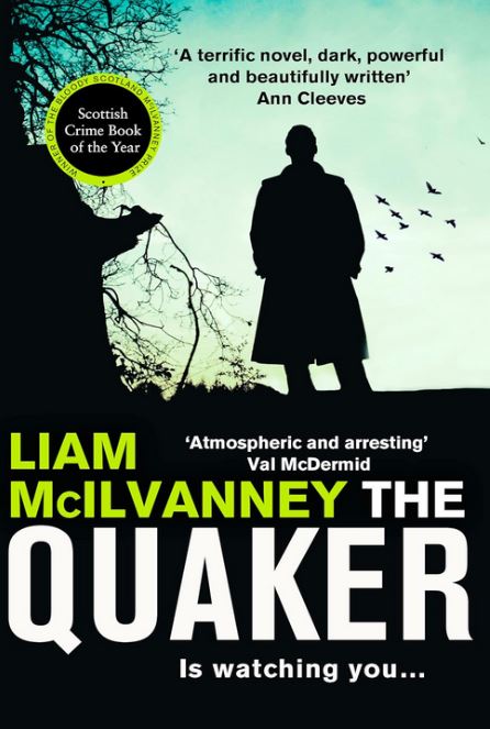 The Quaker | Liam McIlvanney. Auteur