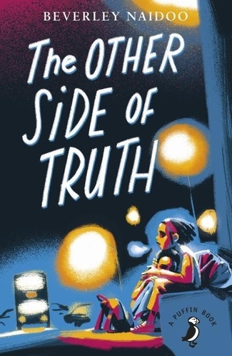 The other side of truth | Beverley  Naidoo (1943-....). Auteur