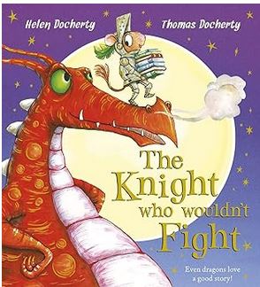 The knight who wouldn't fight | Helen Docherty. Auteur
