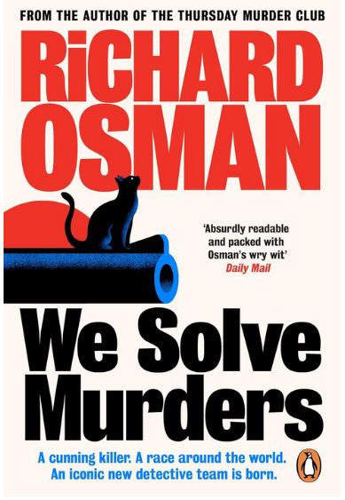 We solve murders | Richard Osman (1970-....). Auteur