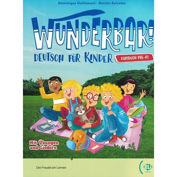 Wunderbar! : deutsch für kinder : kursbuch pre A1 | Dominique Guillemant. Auteur