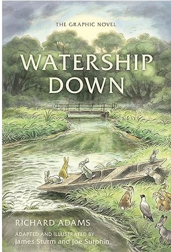 Watership down : the graphic novel | Richard Adams (1920-2016). Antécédent bibliographique