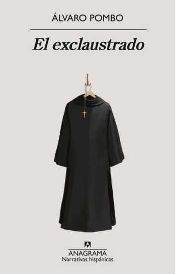 El exclaustrado | Alvaro Pombo (1939-....). Auteur