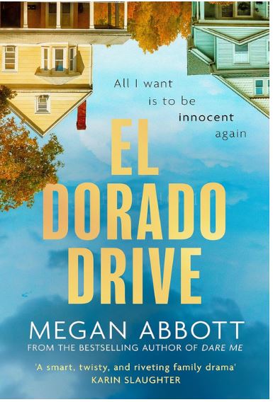 El Dorado drive | Megan E.  Abbott (1971-....). Auteur