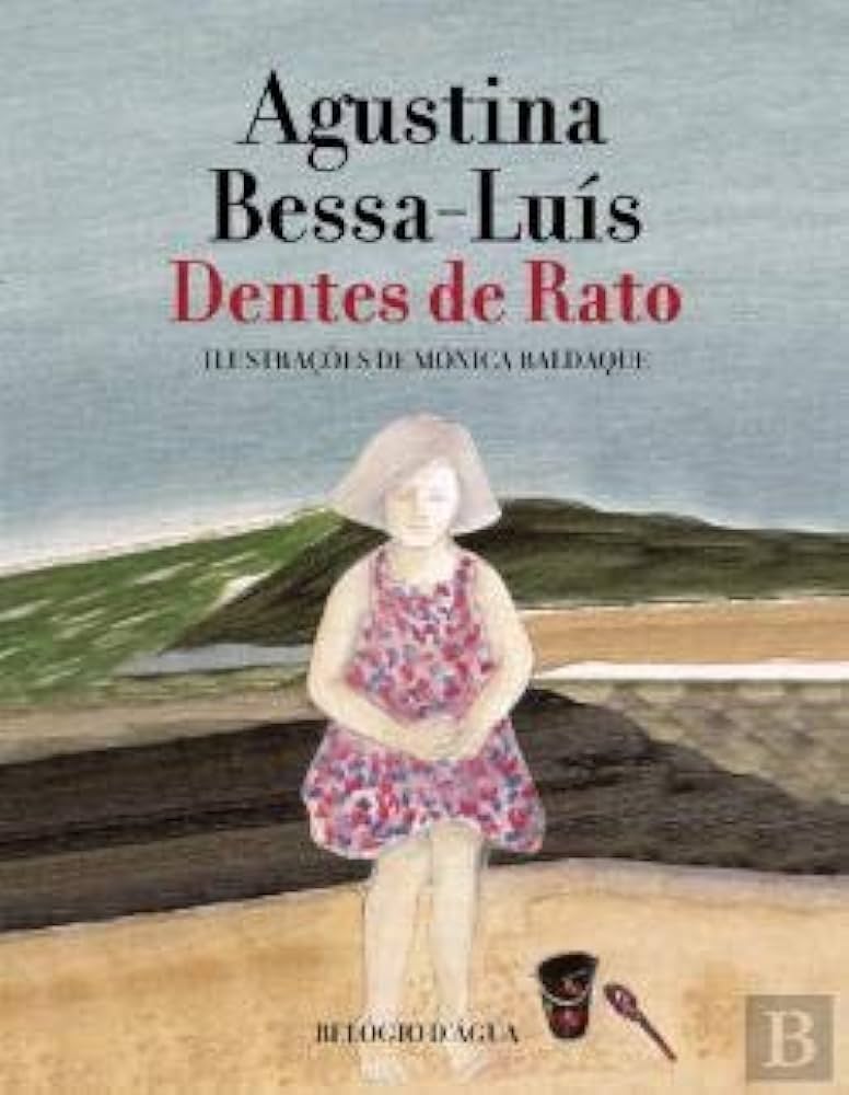 Dentes de Rato | Agustina Bessa Luís (1922-2019). Auteur
