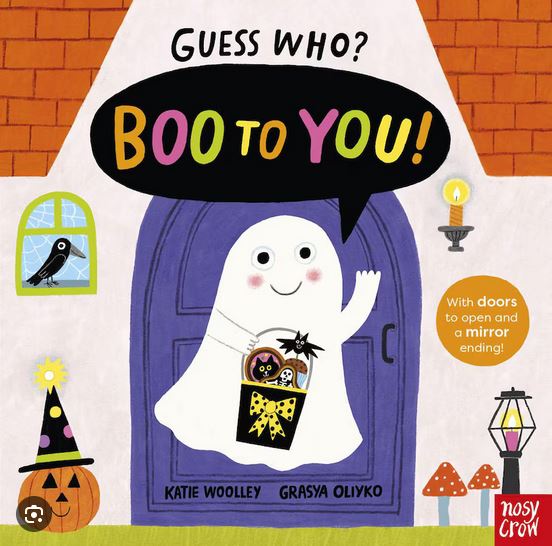 Guess who?  : boo to you! | Katie Woolley. Auteur