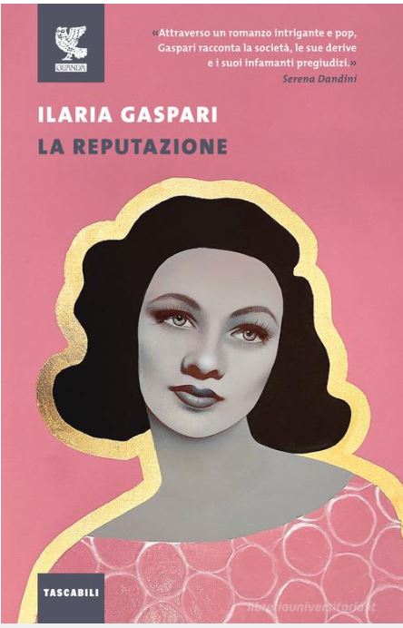La reputazione | Ilaria Gaspari (1986-....). Auteur
