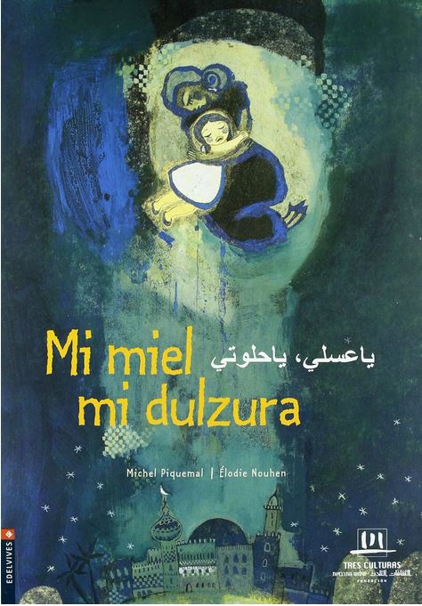 Mi miel, mi dulzura | Michel Piquemal. Auteur