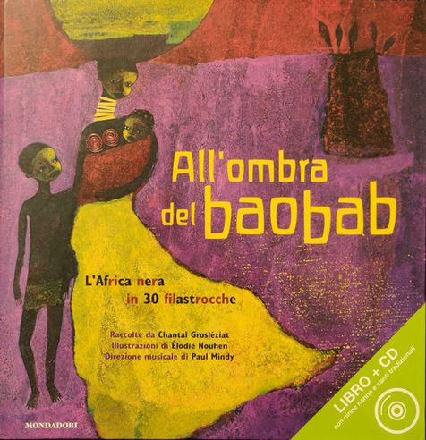 All'ombra del baobab : l'Africa nera in 30 filastrocche | Chantal Grosléziat. Auteur