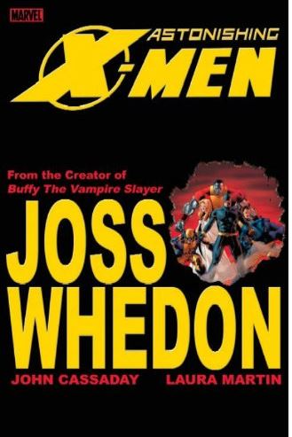 Astonishing X-men. [Volume 1] | Joss Whedon (1964-....). Auteur