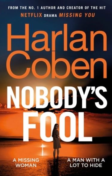 Nobody's fool | Harlan Coben (1962-....). Auteur