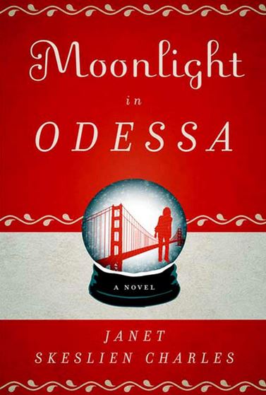 Moonlight in Odessa : a novel | Janet Skeslien Charles (1971-....). Auteur