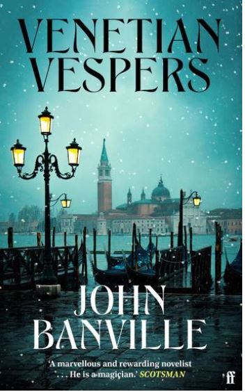 Venetian vespers | John Banville (1945-....). Auteur