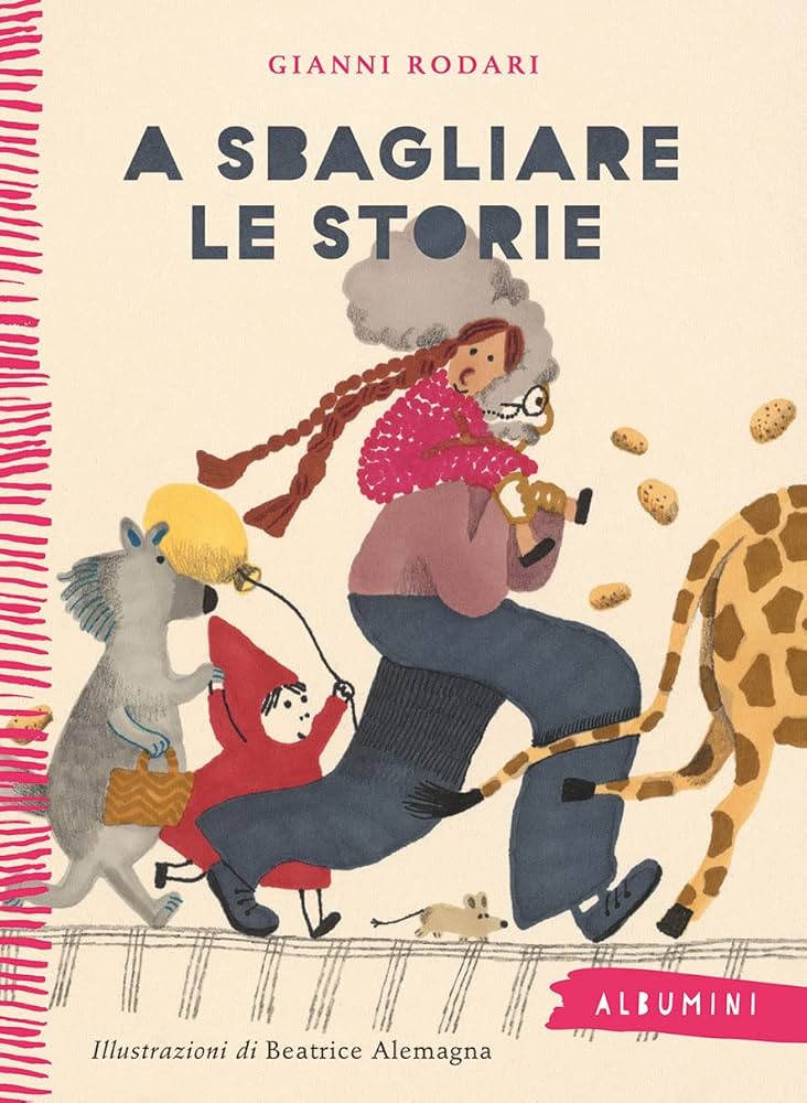 A sbagliare le storie | Gianni Rodari (1920-1980). Auteur