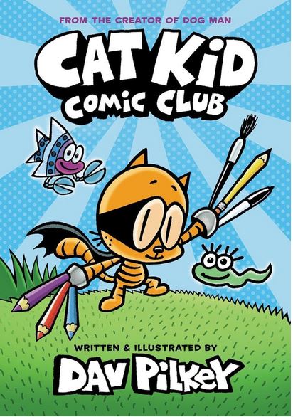Cat Kid comic club | Dav Pilkey (1966-....). Auteur