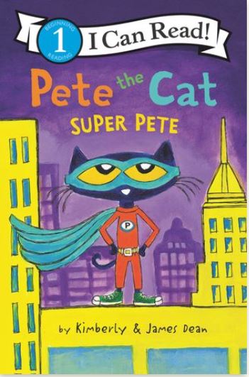 Pete the cat, Super Pete | James Dean (19..-....) - illustrateur. Auteur