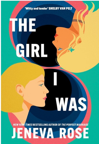 The girl I was | Jeneva Rose. Auteur