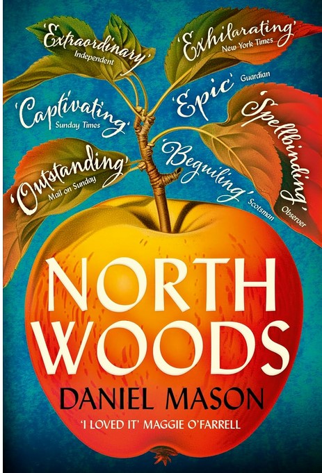 North Woods | Daniel Mason (1976-....). Auteur