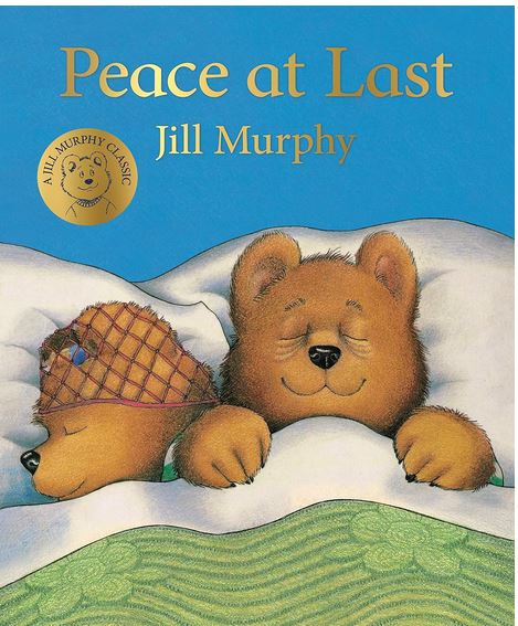 Peace at last | Jill Murphy (1949-2021). Auteur