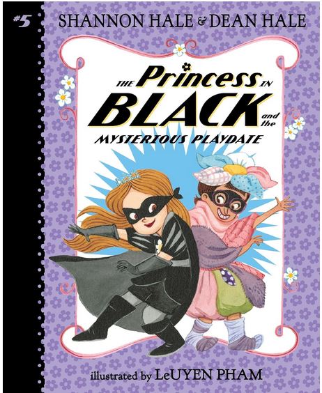The princess in black and the mysterious playdate | Shannon Hale. Auteur